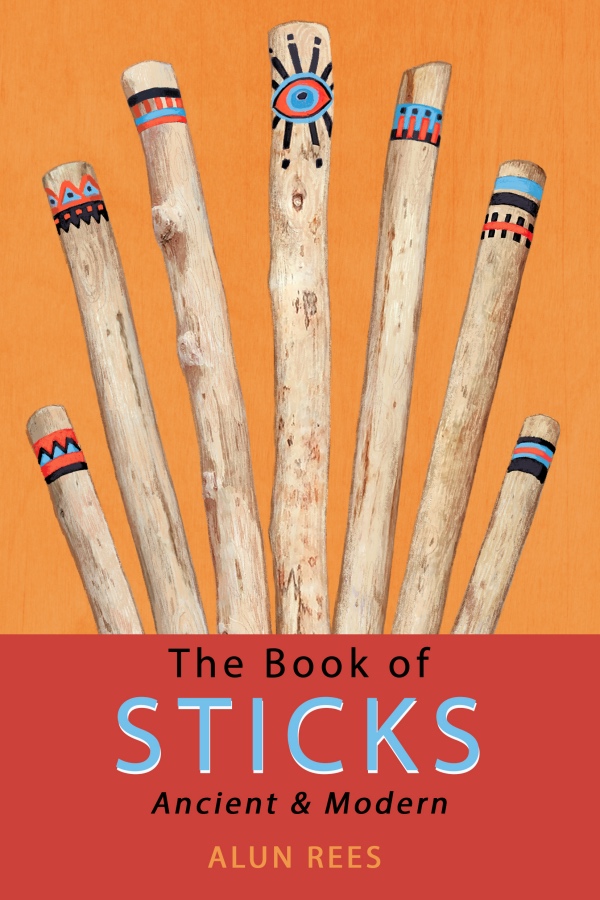 THE BOOK OF STICKS: ANCIENT & MODERN